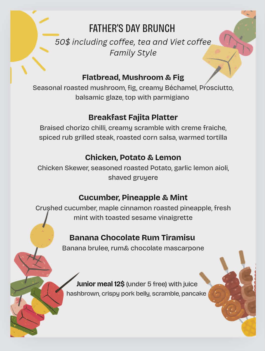 Bonjour Saigon Father's Day Brunch menu — $50 family style: flatbread with mushroom & fig, breakfast fajita platter, chicken potato & lemon, cucumber pineapple & mint, banana chocolate rum tiramisu, plus a $12 junior meal.